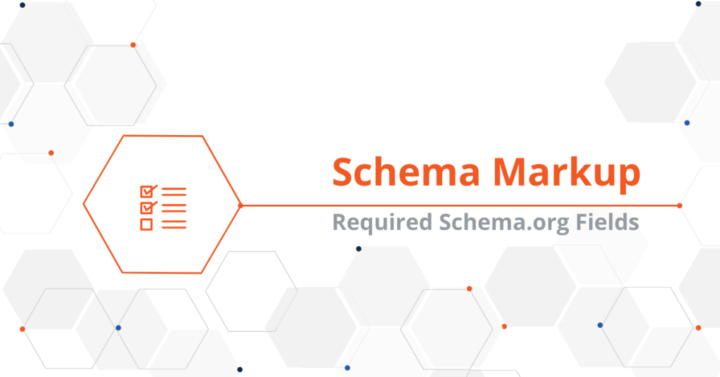 Required Schema.org Fields