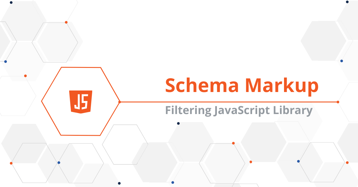 Schema Markup Filtering Javascript Library