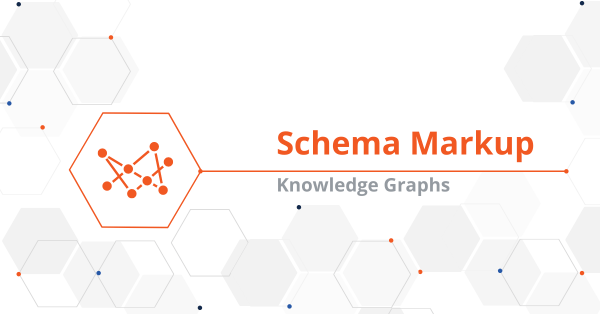 Connected Schema Markup and Knowledge Graphs