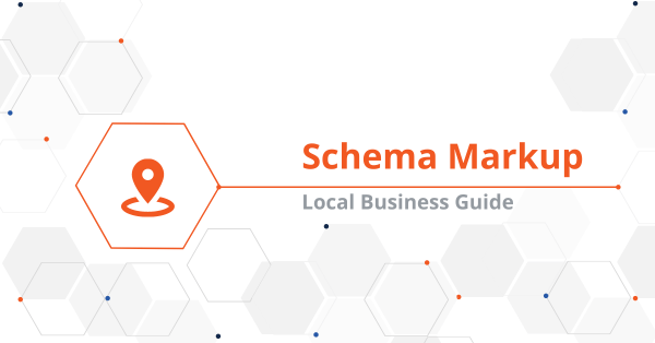 Ultimate How-to Guide for Local Business Schema Markup