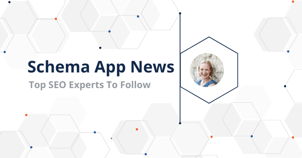 Schema App’s Martha van Berkel Chosen as one of Top SEO Experts You Should Be Following