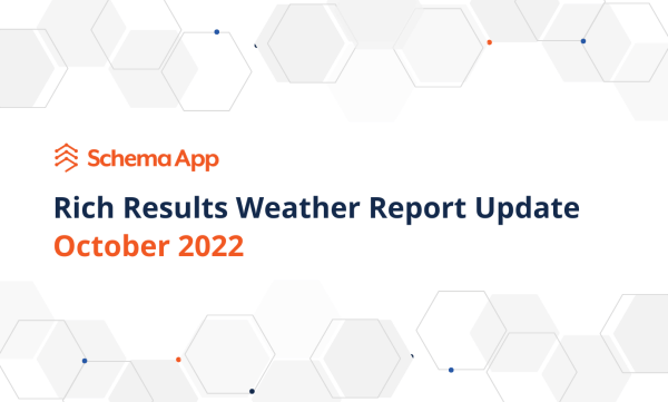 Schema App October Rich Result Weather Report