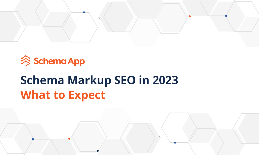 Featured image for 'Schema Markup SEO in 2023: What to Expect' blog article