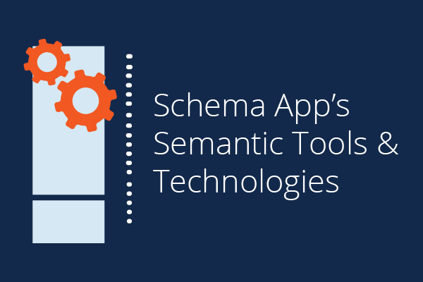 Schema App semantic tools and technologies